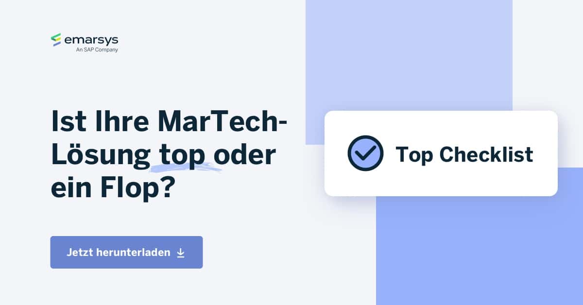 Ist Ihre MarTech-Lösung top oder ein Flop? | Emarsys