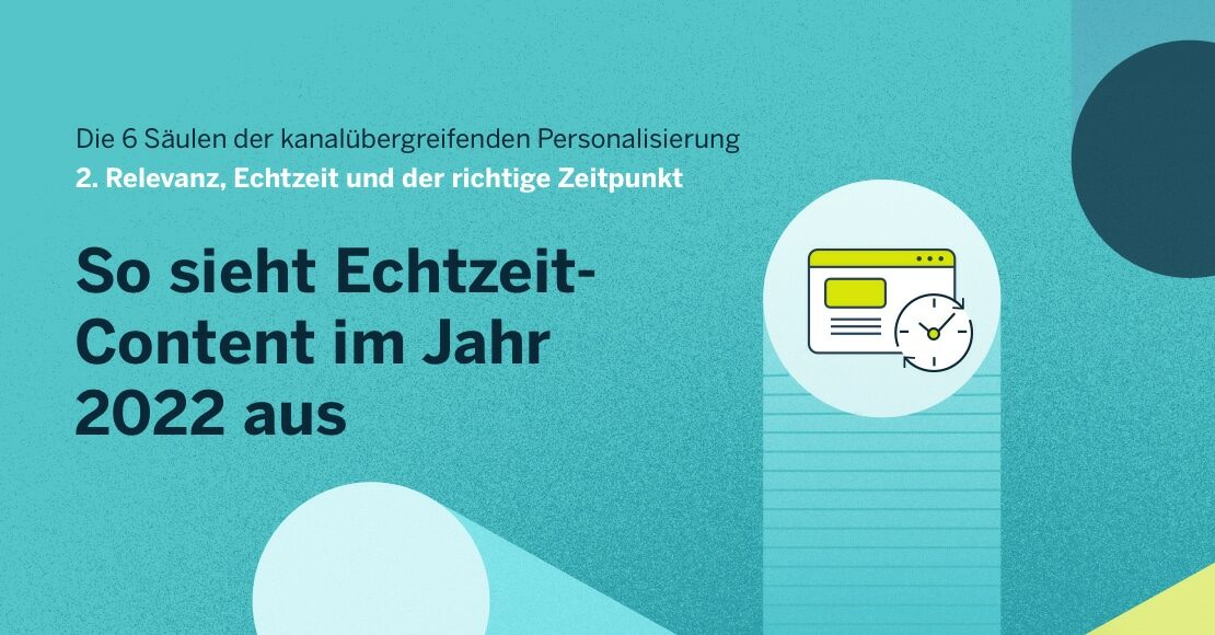 So sieht Echtzeit-Content im Jahr 2022 aus