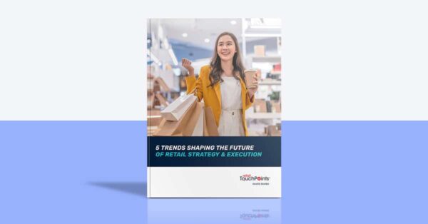 5 Trends Shaping the Future of Retail Strategy & Execution