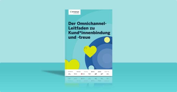 Der Omnichannel-Leitfaden zu Kund*innenbindung und -treue