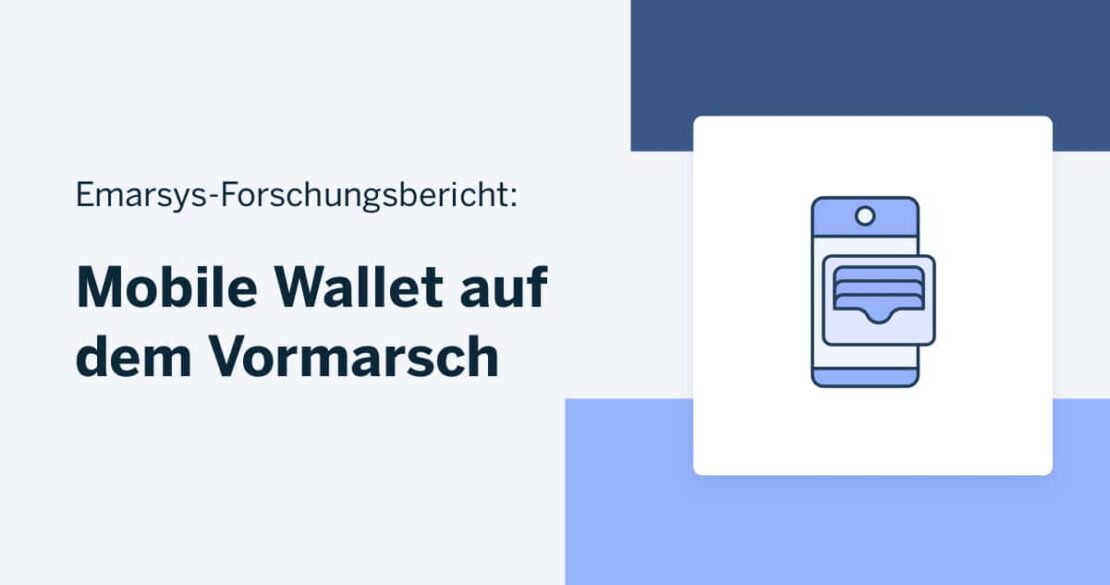SAP Emarsys-Forschungsbericht: Mobile Wallet auf dem Vormarsch