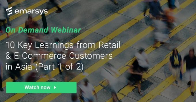 On-Demand Webinar: 10 Key Learnings from Retail & E-Commerce Customers in Asia (Part 1 of 2)
