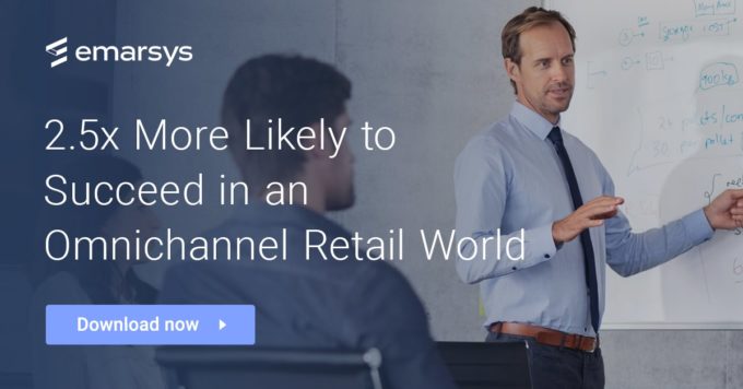 Why You’re 2.5x More Likely to Succeed with Omnichannel Retail