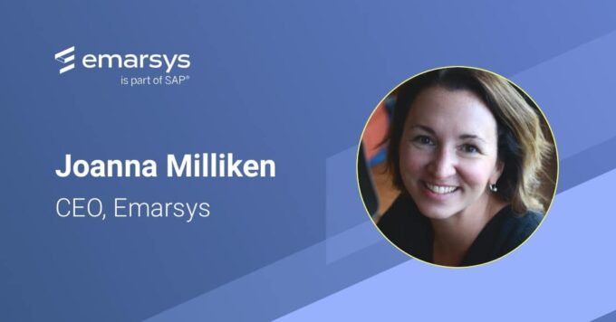 Saludos de la nueva CEO de Emarsys, Joanna Milliken