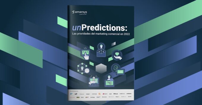 unPredictions: La potenciación de las prioridades del marketing en 2022