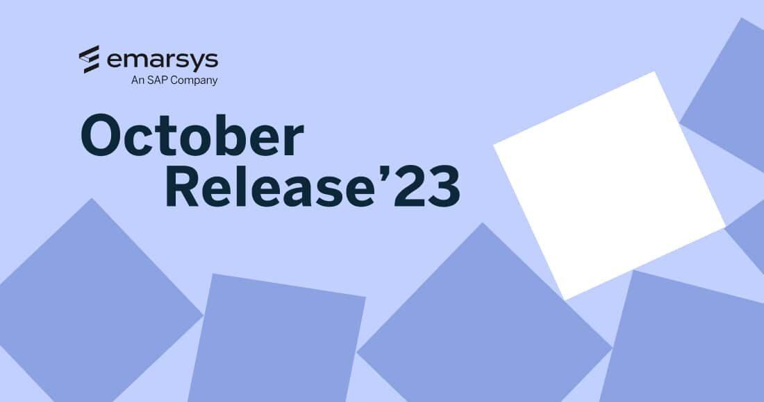 Emarsys October Release 2023: Empowering Marketers Through Innovation