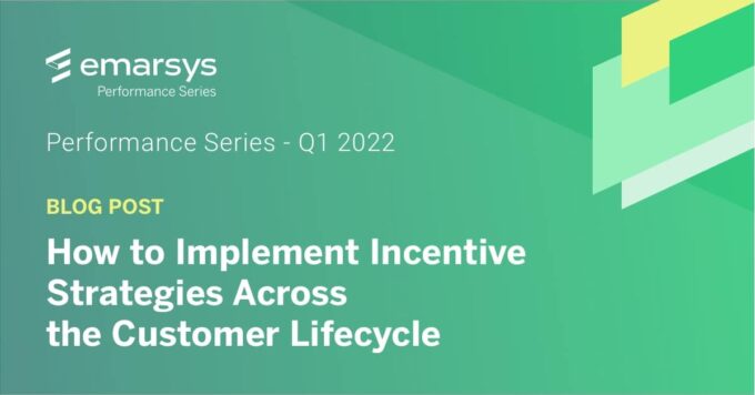 How to Implement Incentive Strategies Across the Customer Lifecycle